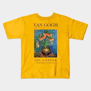 Fritallaries Vase Van Gogh Kids T-Shirt